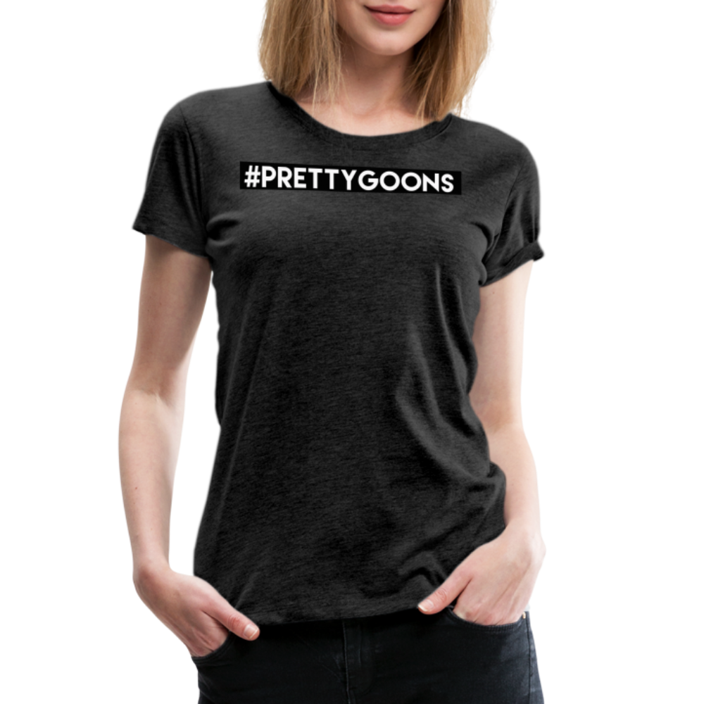 PRETTY GOONS HASHTAG SUP Women’s Premium T-Shirt - charcoal grey