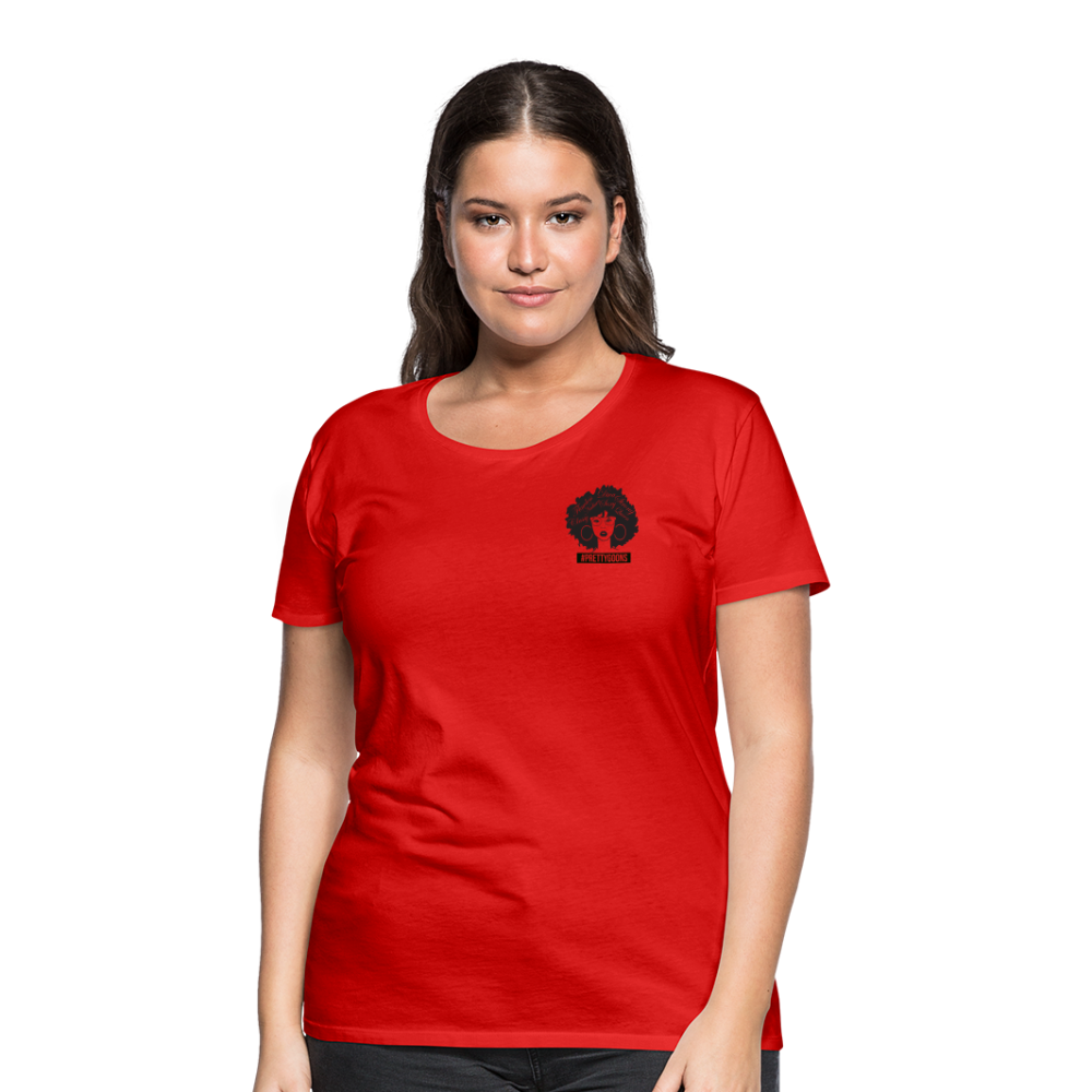 PRETTY GOONS AFRO AFFIRMATION RED Women’s Premium T-Shirt - red